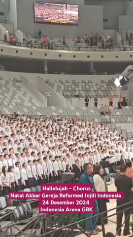 Hallelujah-Chorus -Natal Akbar Gereja Reformed Injili Indonesia 24 Desember 2024 Indonesia Arena GBK
