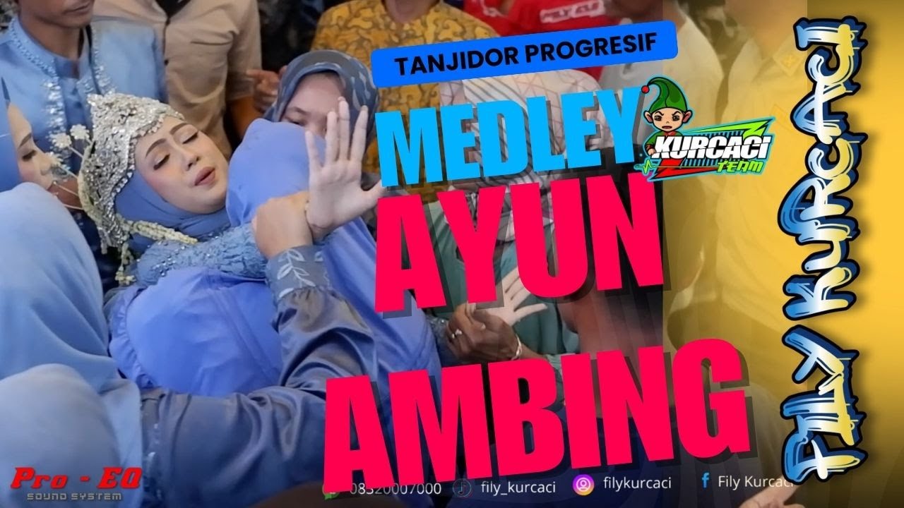 KESURUPAN MASAL | AYUN AMBING medley lagu viral versi KURCACI TEAM tanji progresif  LIVE RANCAKALONG