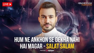 Download Lagu Live every week | Mohamed Tarek | Hum Ne Ankhon Se Dekha Nahi Hai Magar x Salat Salam MP3 Download Lagu Live every week | Mohamed Tarek | Hum Ne Ankhon Se Dekha Nahi Hai Magar x Salat Salam MP3