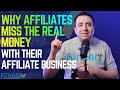 Why Most People Miss the REAL Money in Affiliate Marketing in 2026