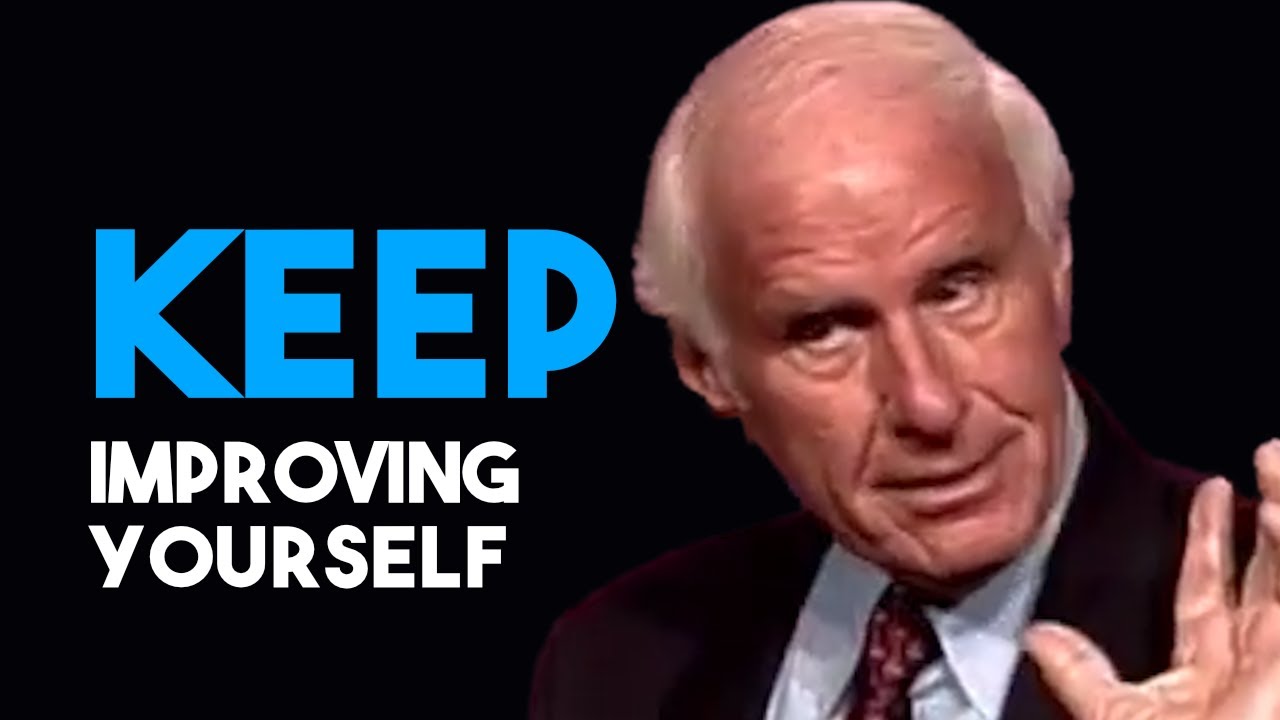 You Can Get Better | Jim Rohn Self Education