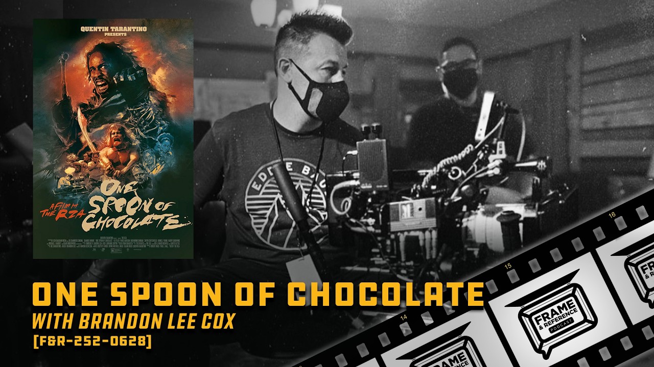 252: "One Spoon of Chocolate" Cinematographer Brandon Lee Cox