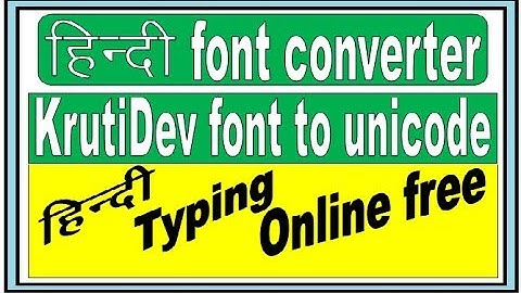 how to convert krutidev to unicode