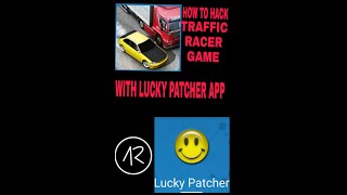 How to hack traffic racer game with lucky patcher in android screenshot 5