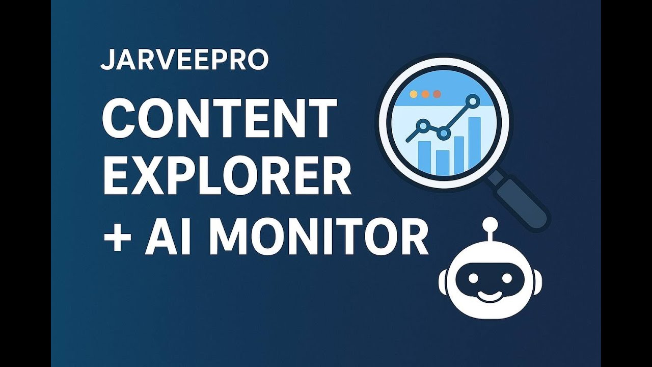 JarveePro Content Explorer+AI Monitor