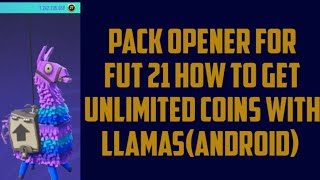 Pack Opener for FUT 21 How to get unlimited Coins with Llamas(Android) screenshot 2
