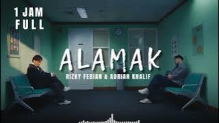 Lagu Santai Rizky Febian & Adrian Khalif - Alamak (1 Hour Loop) | Chill & Relax Vibes