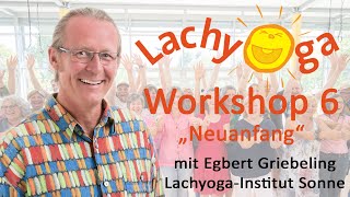 Laughter Yoga Workshop 6 - New Beginnings