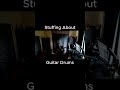 Stuffing About Guitar Drums