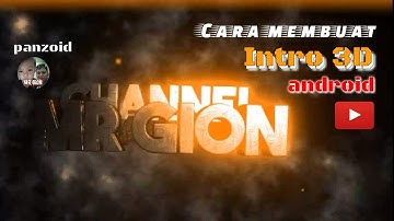 Tutorial cara buat intro 3D di Hp android