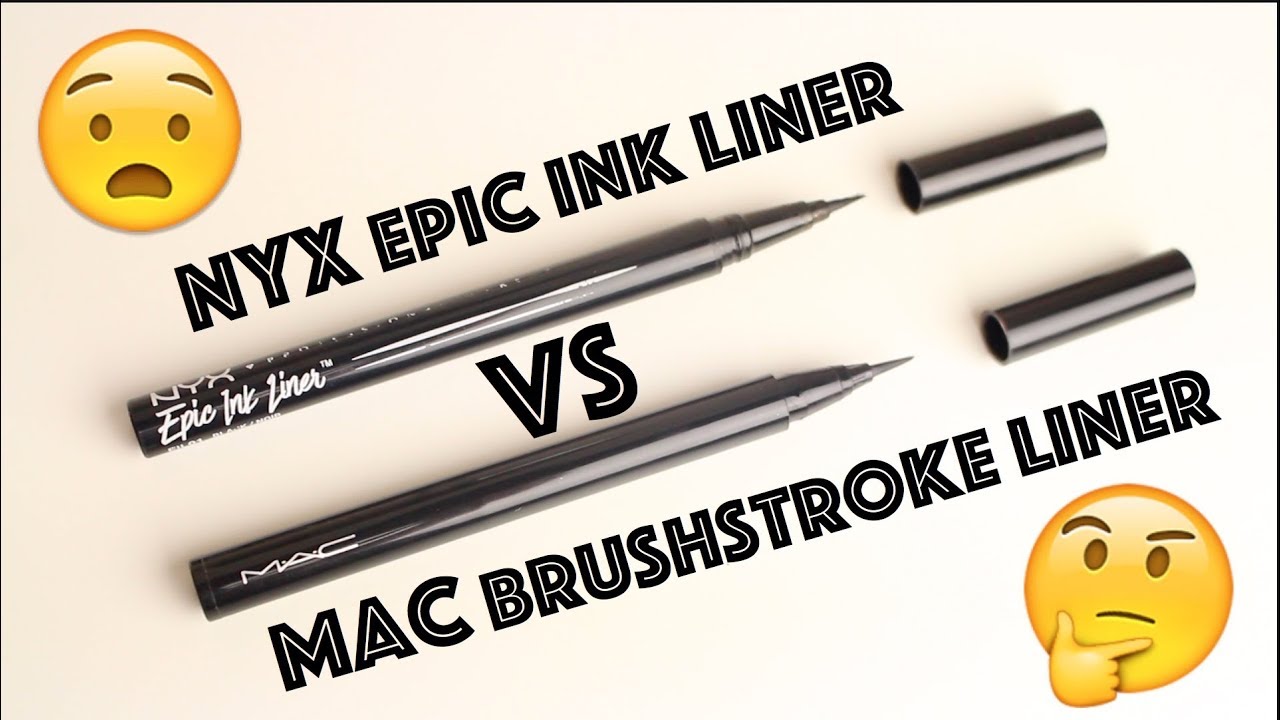 NYX epic ink liner VS MAC brushstroke liner - YouTube