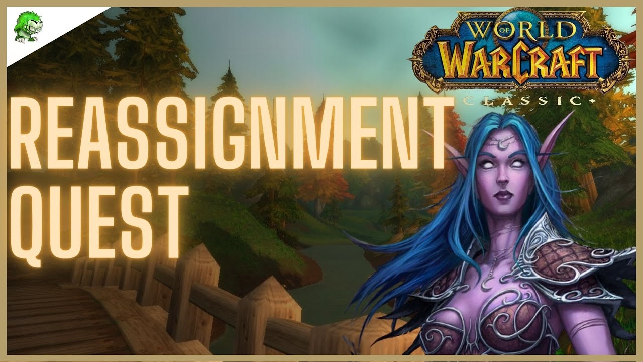 reassignment wow classic