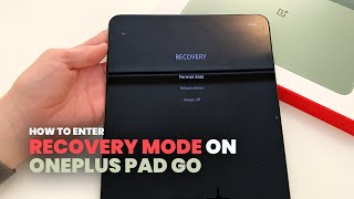 How to Enter Recovery Mode on the OnePlus Pad Go