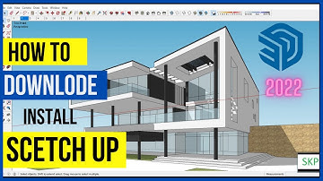 How to Download and Install SketchUp Pro 2022