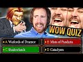 Asmongold DESTROYED By Ultimate WoW Neckbeard Quiz - Test Edition | ft. Mcconnell