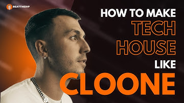 How To Make TECH HOUSE Like CLOONEE [ + Samples ]