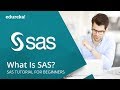 What is sas  sas tutorial for beginners  sas programming  sas training  edureka