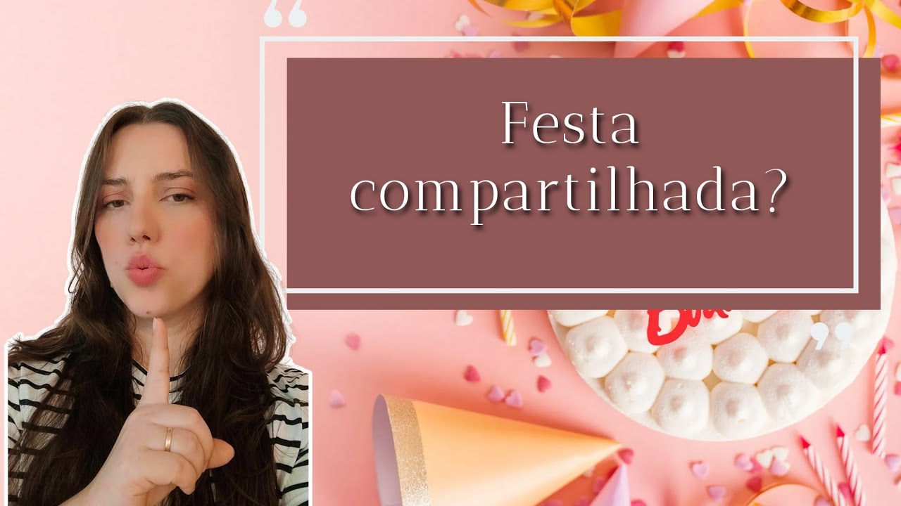 Festa compartilhada- COMPLETA