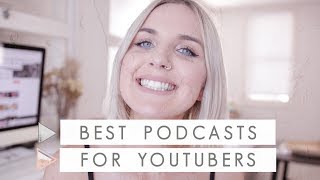 Best Podcasts to Listen to for Youtubers | CHANNEL NOTES