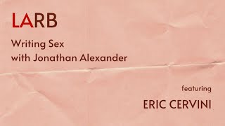 Writing Sex: Eric Cervini