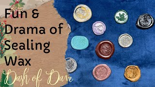The Fun & Drama of Sealing Wax