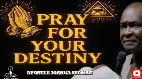 IT’S TIME TO BREAK INTO YOUR DESTINY AND SOLVE PROBLEMS BY APOSTLE JOSHUA SELMAN