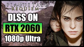 A Plague Tale: Requiem - Ryzen 3 3200G & RTX 2060 Benchmarks ULTRA Settings