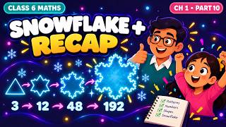Koch Snowflake & Chapter 1 Full Recap | Class 6 Maths Patterns in Mathematics | Part 10