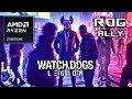 Watch Dogs Legion | Z1 Extreme | Asus Rog Ally