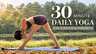 30 - Minute Daily Yoga Flow | Full-Body Stretch & Strength