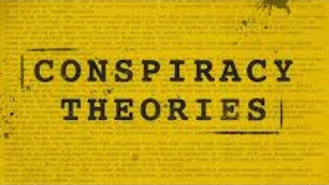 Conspiracy Theories You Can
