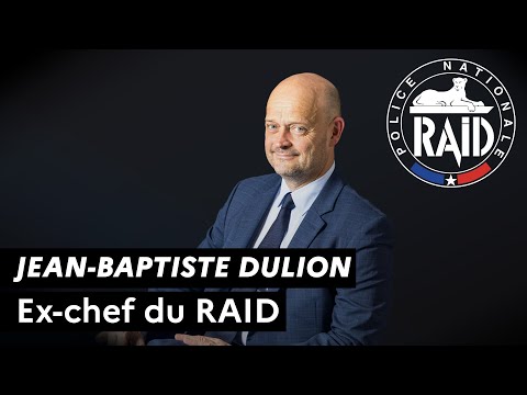 40 ans RAID | JEAN-BAPTISTE DULION - Ex-chef du RAID