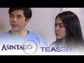 Asintado June 26, 2018 Teaser