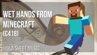 Viola Sheet Music How To Play Wet Hands From Minecraft By C418