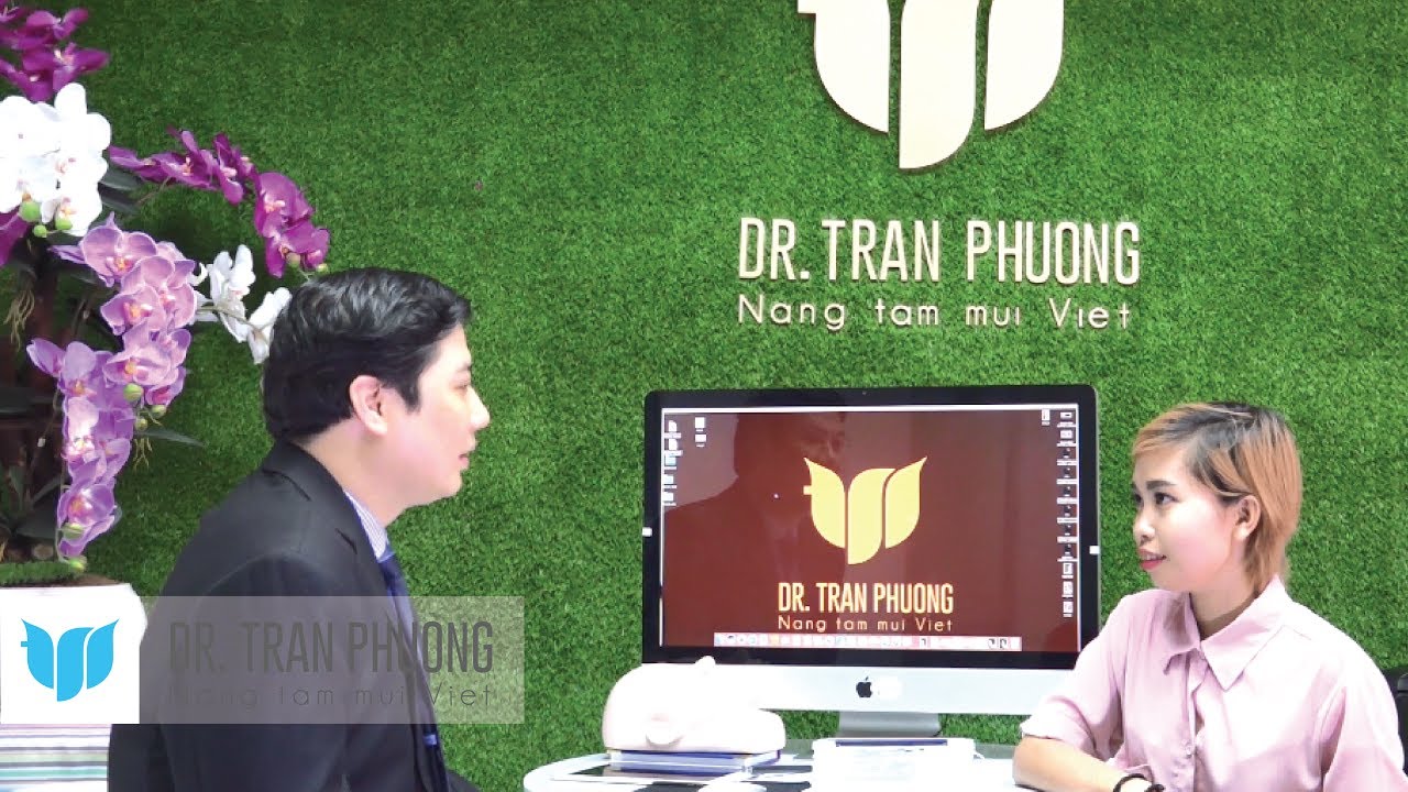 Bác sĩ Trần Phương : Tư vấn phẫu thuật Mũi - Cằm