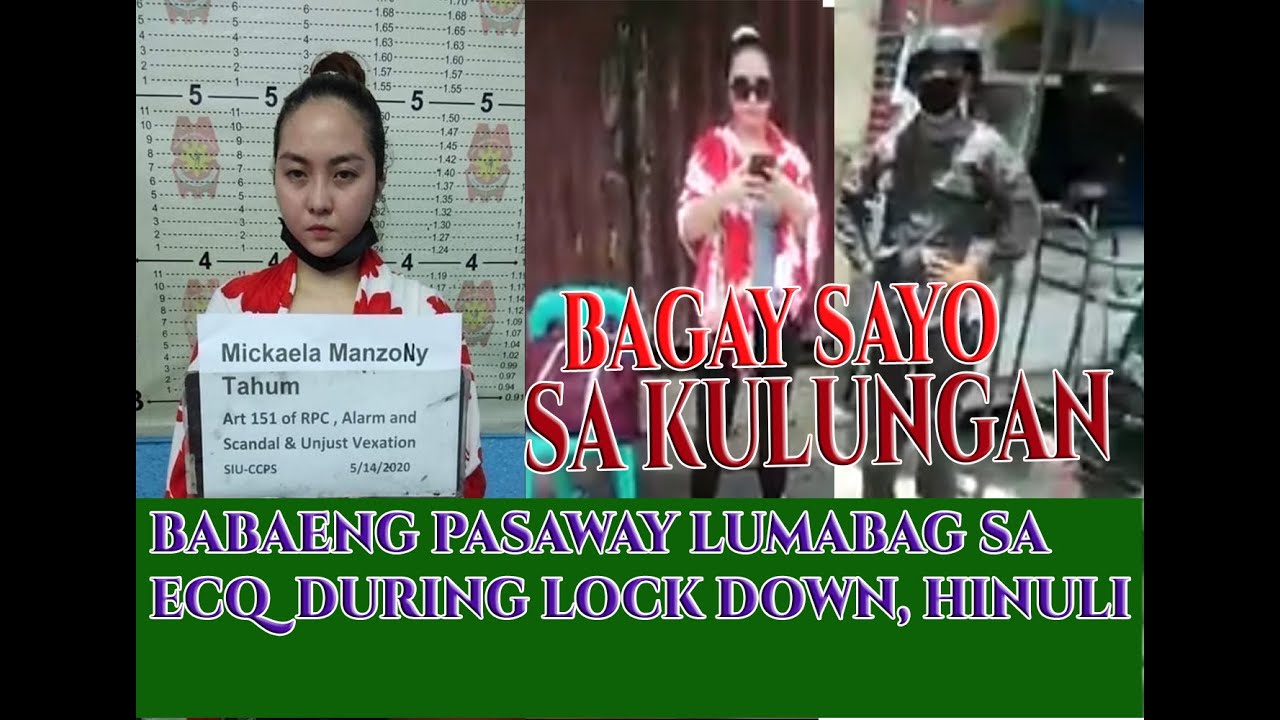 Babaeng Lumabag Sa Protocol Ng Lock Down At Quarantine Kulong Siya