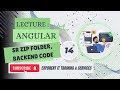 14th Lecture: Angular (SR zip Folder, Backend Code)