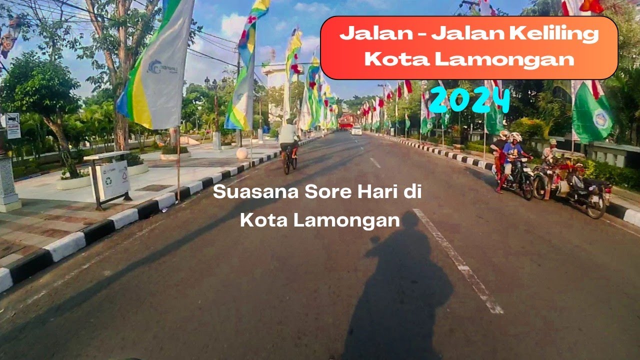 Jalan - Jalan Sore Berkeliling Kota Lamongan | Suasana Sore Kota Lamongan 2024 | Andrian Riza