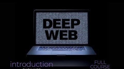 Dark Web Complete Introduction to the Deep/Dark Web 003
