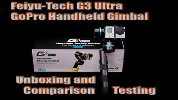 GoPro: Feiyu-Tech G3 Ultra 3 Axis Handheld Gimbal – Unboxing, Mode Review & Comparison Testing Demo