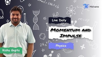 Melvano Live Class | Momentum and Impulse Lecture-5 | Melvano | JEE Main | JEEAdvanced | IIT JEE