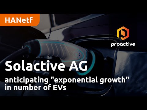 Solactive AG anticipating "exponential growth" in number of EVs