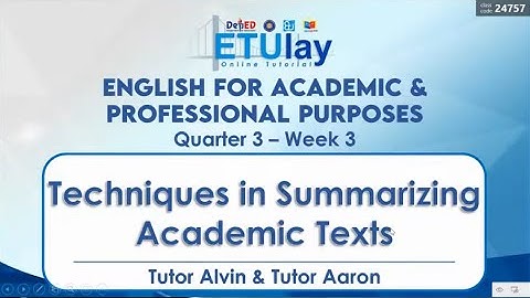 Techniques in Summarizing Variety of Academic Texts ||English for Academic and Professional Purposes