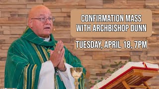 Confirmation Mass, Tuesday April 18, 2023
