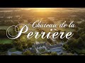 Ref:6oh_2fWvsAk Ch�teau de la perri�re