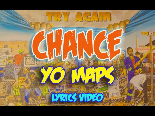 YO MAPS - CHANCE [LYRICS VIDEO] class=