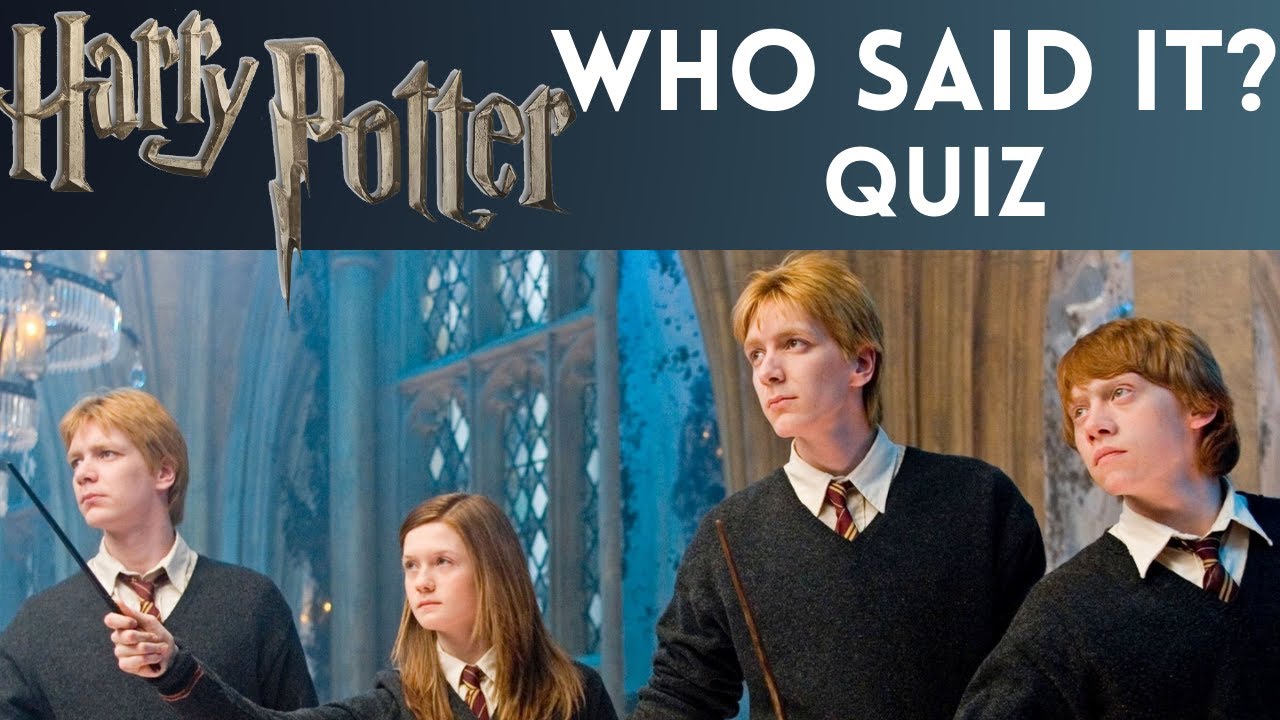 Can you guess WHO SAID IT in this Harry Potter Quiz? Guess whos voice