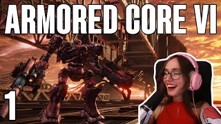 Lore Fan plays Armored Core VI Pt. 1 [First Playthrough]