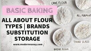 ALL ABOUT FLOUR | PHILIPPINES | TYPES OF FLOUR | BEST BRAND | SUBSTITUTE |STORAGE TIP