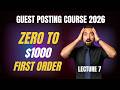 Guest Posting se $1000 kaise kamaye? Guest Posting Course 2026, Lecture 7